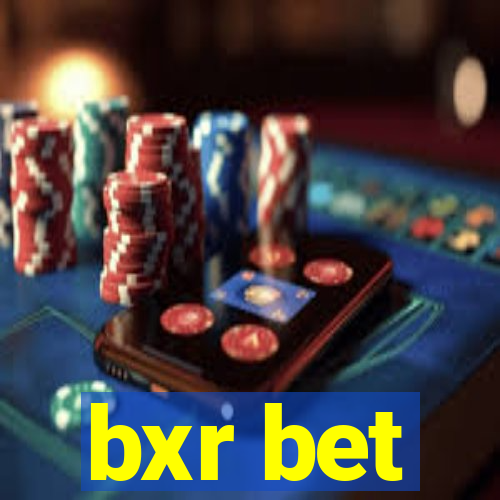 bxr bet